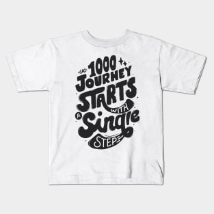 Start with a single step Kids T-Shirt